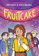 Fruitcake: A Graphic Novel (Four Eyes #3) - Rex Ogle - Graphix