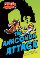 Miles and Jones #1: The Anaconda Attack: (A Graphic Novel) - Sam Smith - Random House Graphic