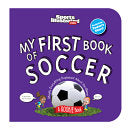 My First Book of Soccer (Board Book) - Sports Illustrated Kids - Sports Illustrated Books