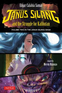 Janus Silang and the Struggle for Kalibutan: Volume Two in the Janus Silang Saga - Edgar Calabia Samar - Tuttle Publishing