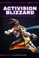 Activision Blizzard: Makers of Overwatch and Call of Duty: Makers of Overwatch and Call of Duty - Sue Bradford Edwards - Essential Library