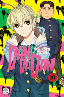 Dandadan, Vol. 10 - Yukinobu Tatsu - Viz Media