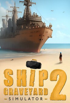 Ship Graveyard Simulator 2 (PC) - Steam Key - GLOBAL   - Games Incubator [Email/Instant Delivery]