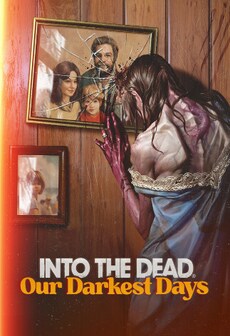Into the Dead: Our Darkest Days (PC) - Steam Gift - GLOBAL   - PikPok [Email/Instant Delivery]