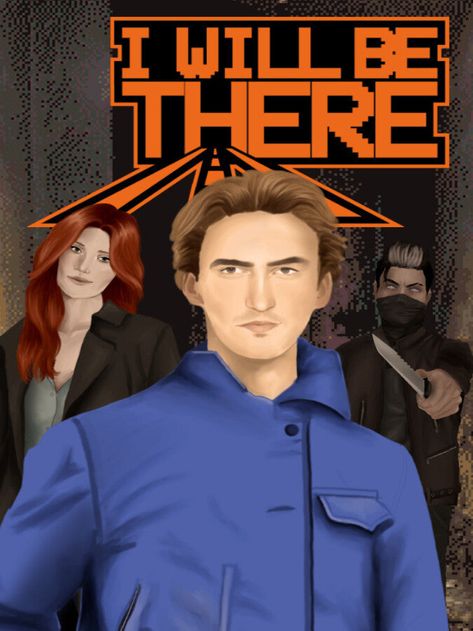 I WILL BE THERE Steam CD Key  REGION FREE  [Email/Instant Delivery]