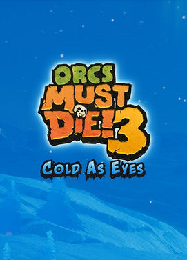 Orcs Must Die! 3 Cold as Eyes DLC Steam Global   - Steam [Email/Instant Delivery]