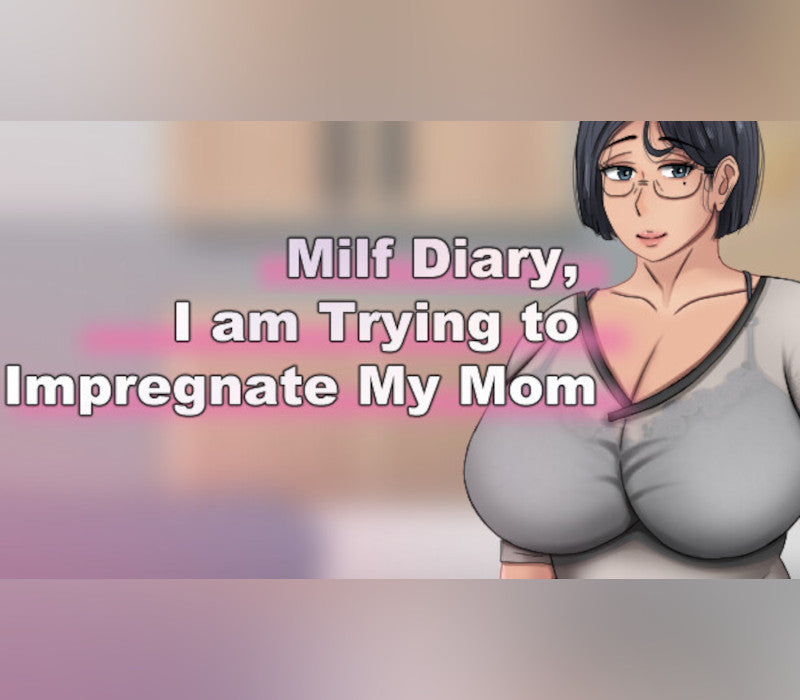 Milf Diary, I am Trying to Impregnate My Mom PC Steam CD Key  REST OF THE WORLD HotBamboo - [Email/Instant Delivery]
