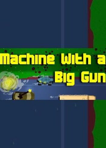 Machine With a Big Gun Steam Global   - Steam [Email/Instant Delivery]
