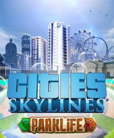 Cities: Skylines - Parklife (DLC)   Steam - PC Download [Email/Instant Delivery]