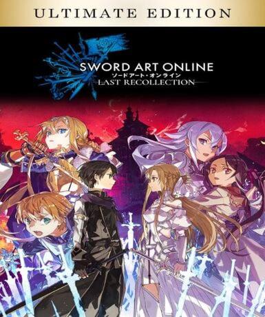Sword Art Online Last Recollection (Ultimate Edition) (Steam)   Steam - PC Download [Email/Instant Delivery]