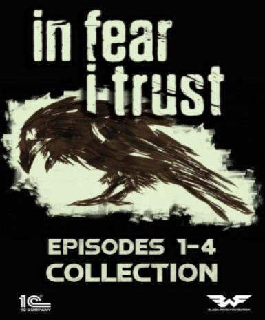 In Fear I Trust Episodes 1-4 Collection   Steam - PC Download [Email/Instant Delivery]