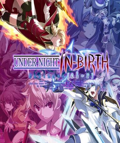 UNDER NIGHT IN-BIRTH Exe:Late[cl-r] (Steam)   Steam - PC Download [Email/Instant Delivery]
