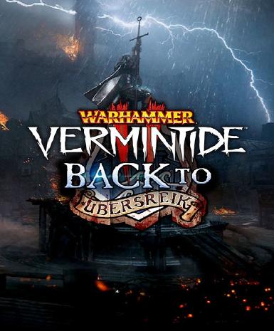 Warhammer: Vermintide 2 - Back to Ubersreik (DLC)   Steam - PC Download [Email/Instant Delivery]