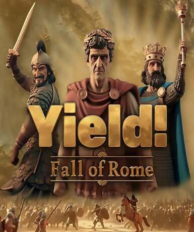 Yield! Fall of Rome (Steam)   Steam - PC Download [Email/Instant Delivery]