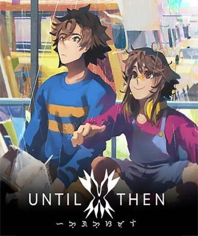 Until Then (Steam)   Steam - PC Download [Email/Instant Delivery]