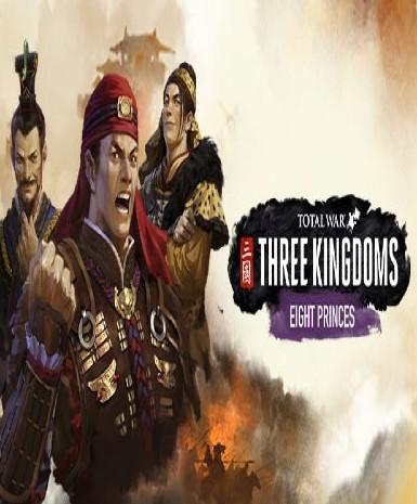 Total War: Three Kingdoms - Eight Princes   Steam - PC Download [Email/Instant Delivery]