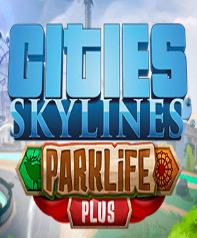 Cities: Skylines - Parklife Plus   Steam - PC Download [Email/Instant Delivery]