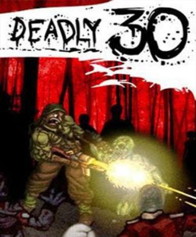 Deadly 30   Steam - PC Download [Email/Instant Delivery]