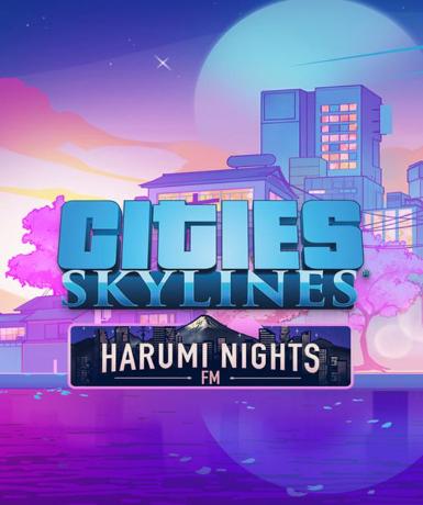 Cities: Skylines - Harumi Nights FM (DLC) (Steam)   Steam - PC Download [Email/Instant Delivery]