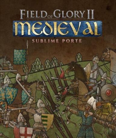 Field of Glory II: Medieval - Sublime Porte (DLC) (Steam)   Steam - PC Download [Email/Instant Delivery]