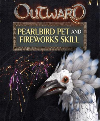 Outward - Pearlbird Pet and Fireworks Skill (DLC)   Steam - PC Download [Email/Instant Delivery]