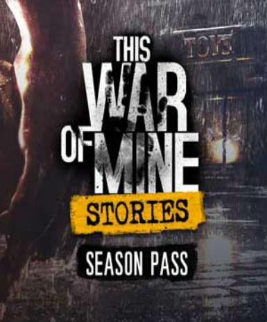 This War of Mine: Stories - Season Pass (DLC)   Steam - PC Download [Email/Instant Delivery]