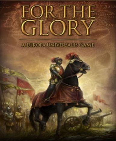 For The Glory: A Europa Universalis Game   Steam - PC Download [Email/Instant Delivery]
