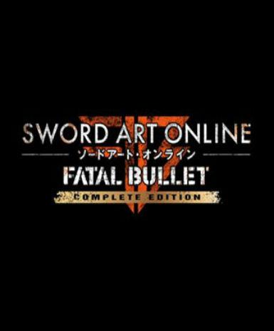 Sword Art Online: Fatal Bullet (Complete Edition)   Steam - PC Download [Email/Instant Delivery]