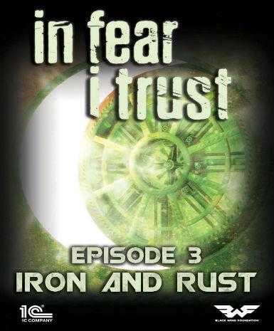 In Fear I Trust - Episode 3: Rust and Iron (DLC)   Steam - PC Download [Email/Instant Delivery]