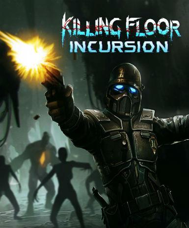 Killing Floor: Incursion   Steam - PC Download [Email/Instant Delivery]