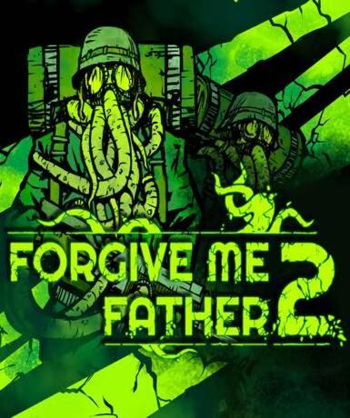 Forgive Me Father 2 (Steam)   Steam - PC Download [Email/Instant Delivery]
