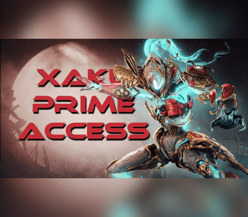 Warframe: Xaku Prime Access - Complete Pack DLC Manual Delivery Steam -  REST OF THE WORLD  [Email/Instant Delivery]